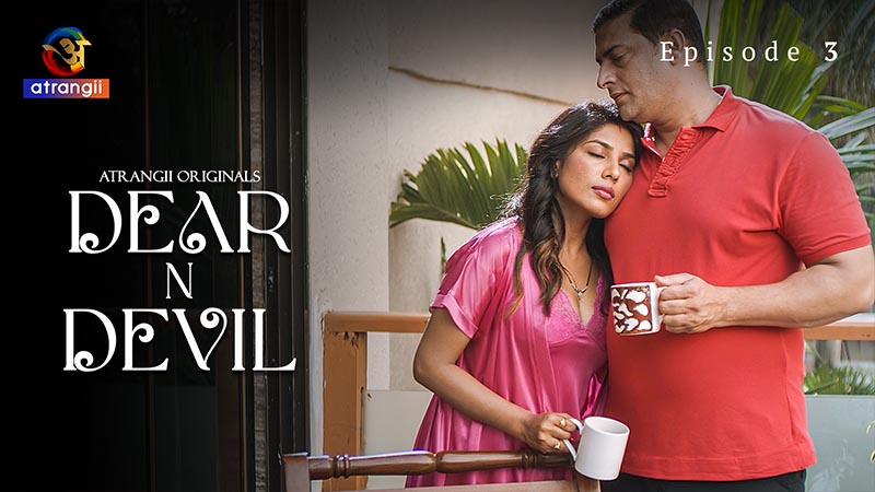 Dear N Devil | Season 01 | Episode 03